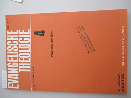 Probleme der Ethik, Evangelische Theologie, Heft 4, Juli / August 1980