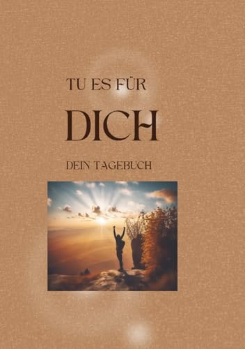 Tu es für Dich Dein Tagebuch