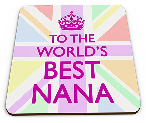 To The World's Best Nana Novelty Glossy Mug Coaster