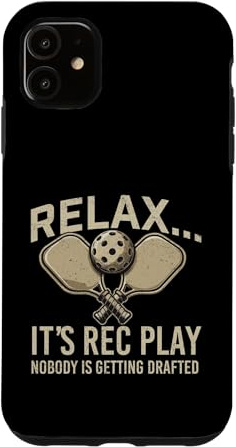 Hülle für iPhone 11 Relax It's Rec Play Niemand Wird gedraftet - Pickleball