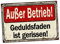 Außer Betrieb Lustiges Schild Achtung Spruch lustig Hinweisschild Warnschild Fun Verbot