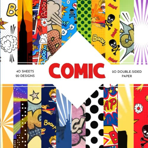 Comic Scrapbook Paper: | 8,5 x 8,5 size | 40 patterned double sided sheets (20 designs) | Super Hero Themed Collection | Comic Craft Paper |