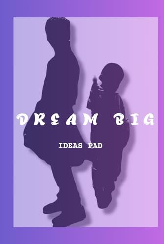 Dream Big: My Ideas Book