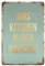 YYHMKBYY Vintage-Blechschild „This Kitchen Is For Dancing“, Dekor für Zuhause, Küche, Badezimmer, Bauernhof, Garten, Garage, inspirierende Zitate，15 x 30 cm （6 x12 Zoll）-472