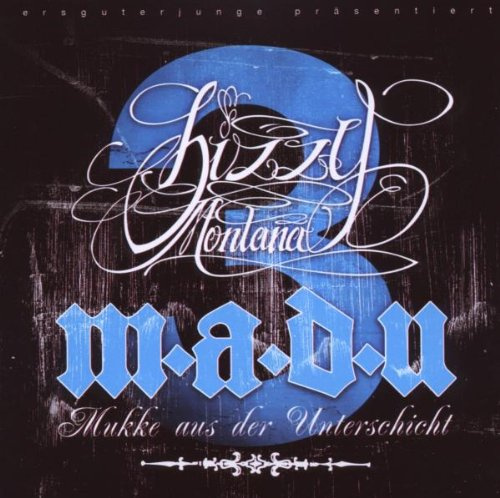 M.a.d.U.3 (Mukke aus der Unterschicht)
