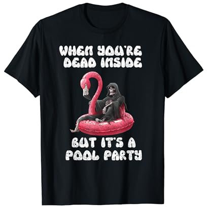 Dead Inside Pool Party Pastell Lustiges Design T-Shirt