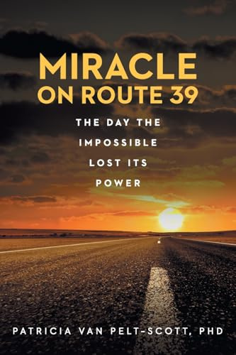 Miracle On Route 39: The Day The Impossible Lost Its Power