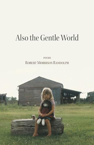 Also the Gentle World