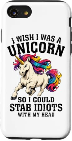 I Wish I Was A Unicorn Funny Sarcastic Joke Strong Unicorn Case for iPhone SE (2020) / 7/8