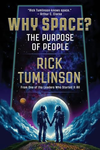 Why Space?: The Purpose of People