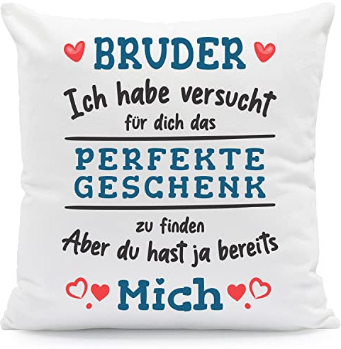GRAVURZEILE Kissen mit Spruch Geschenk für Mama Freunde & Familie - Geschenk für Muttertag Vatertag Geburtstag Valentinstag Weihnachten - Farbe: Bruder