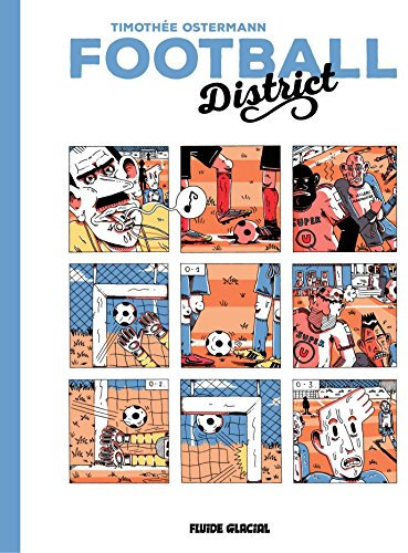 Football District (French Edition)