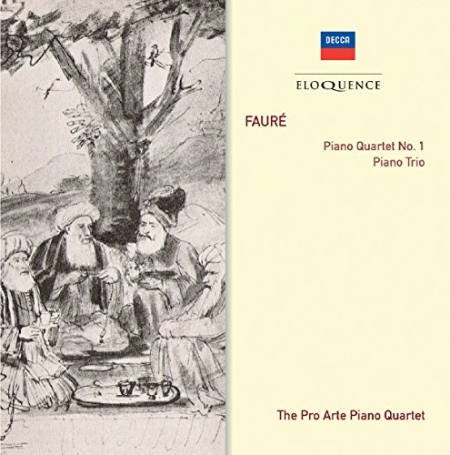 Eloquence: Faure: Piano Quartet No. 1; Piano Trio