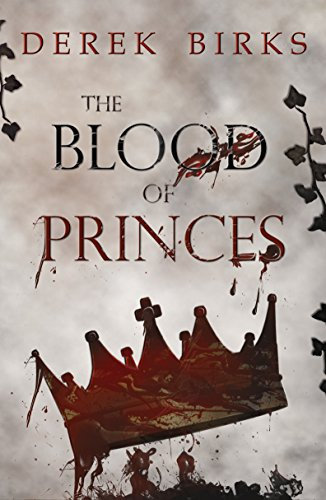 The Blood of Princes (The Wars of the Roses Book 6) (English Edition)