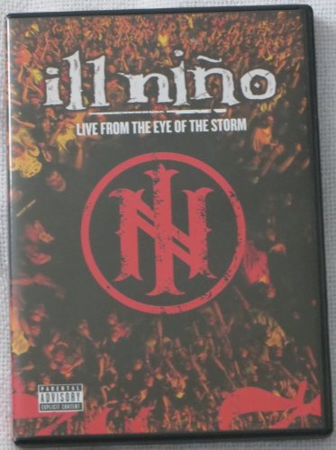 Ill Nino - Live from the Eye of the Storm