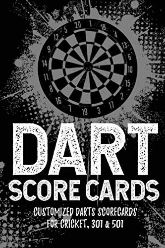 Dart Score Cards: Customized Darts Score Sheets for Cricket, 301 & 501