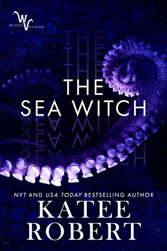 The Sea Witch (Wicked Villains Book 5) (English Edition)