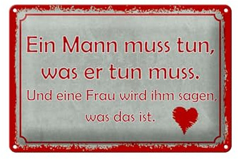 Femer Blechschild Spruch 20x30 cm Mann muss tun, was er tun muss Deko Schild