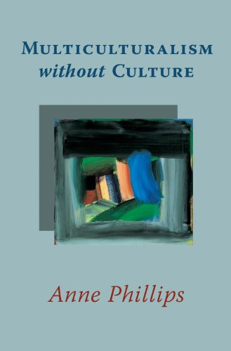 Multiculturalism without Culture (English Edition)