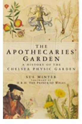 TheApothecaries' Garden by Minter, Sue ( Author ) ON Jan-01-1980, Paperback