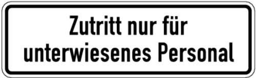 Schild Alu Zutritt nur für unterwiesenes Personal 120x350mm