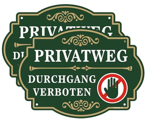 Privatweg Durchgang Verboten Sign - 2 Pack, 25cm x 18cm Rust Free Aluminum Private Property Sign, Weatherproof, Fade Resistant, Easy Mounting.