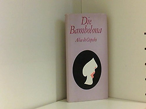 Alba de Cespedes: Die Bambolona