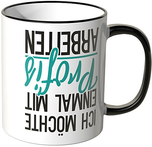 Wandkings Tasse mit dem Schriftzug, Ich möchte einmal mit Profis Arbeiten - kopfüber - Schwarz