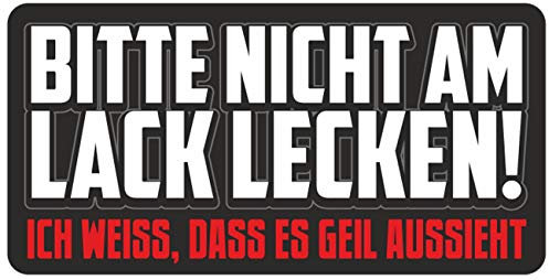 Spaß Kostet Wetterfester Aufkleber Bitte Nicht am Lack lecken 12 oder 70cm Bike Auto Tuning
