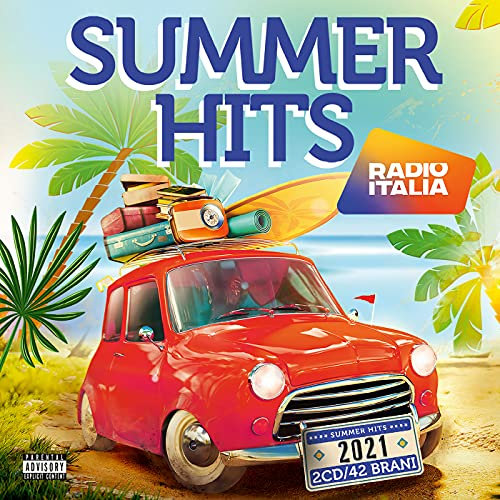 Radio Italia Summer Hits 2021 [Explicit]