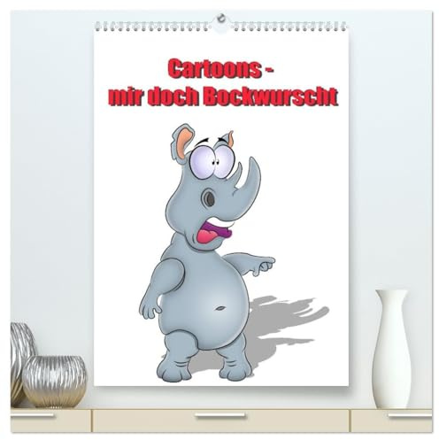 Cartoons - mir doch Bockwurscht (hochwertiger Premium Wandkalender 2026 DIN A2 hoch), Kunstdruck in Hochglanz: Kalender für Cartoonfans und Tierliebhaber (CALVENDO Spass)