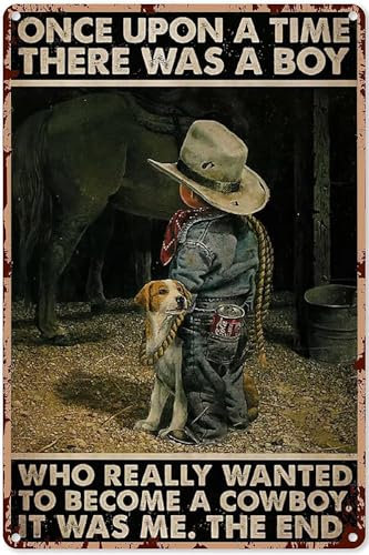 kisoyo Western-Wanddekoration, Cowboy-Dekor für Zuhause, Cowboy, There was A Boy Who Really Wanted to Become A Cowboy-Poster, Cowboy-Wanddekoration, Metallschild, 20,3 x 30,5 cm