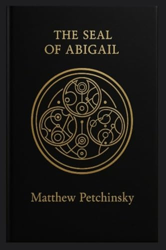 The Seal of Abigail (The Timesigil)