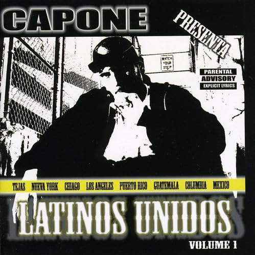Capone Presents: Latinos Unidos, Vol. 1