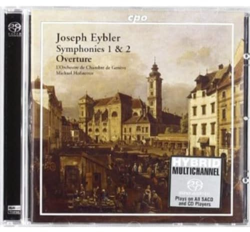 Eybler: Symphonies 1 & 2; Overture [Hybrid SACD]