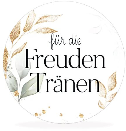White&ivory, 50x runde Aufkleber, Sticker Für die Freudentränen | stilvolles Design: Eukalyptus, gold | 4cm Durchmesser | selbstklebend | Gastgeschenke für Hochzeit Taufe Geburtstag