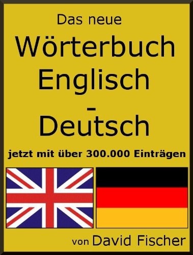 Das neue Wörterbuch Englisch Deutsch jetzt mit über 370.000 Einträgen