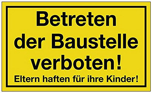 Quality 3000277177 Hinweiszeichen Betreten der Baustelle verboten L250xB150mm Ku. schwarz/gelb