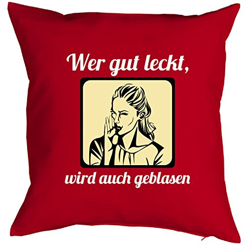 Goodman Design Sex Sprüche Kissen : Wer gut leckt …. / schmutzige Sprüche Erwachsene - Kissen mit Füllung Farbe: rot