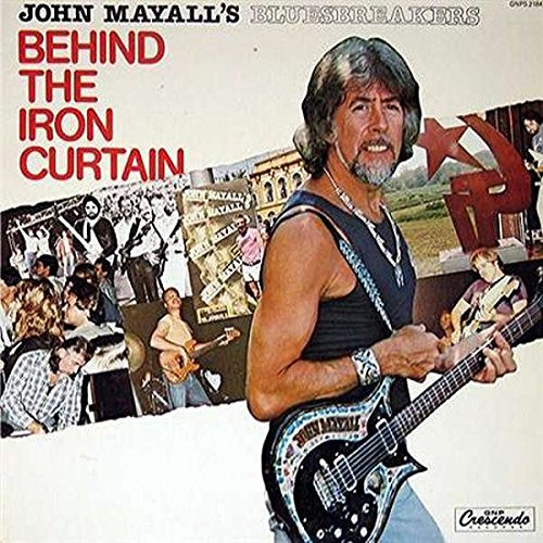 John Mayall & The Bluesbreakers - Behind The Iron Curtain - GNP Crescendo - GNPS 2184