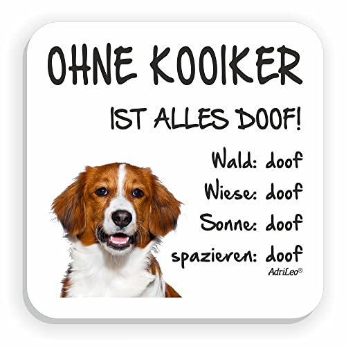 AdriLeo Kühlschrankmagnet Ohne Kooiker ist Alles doof!