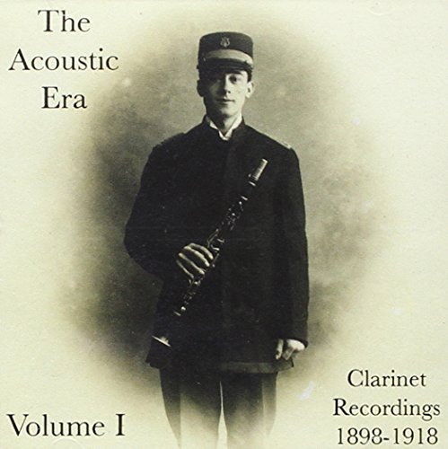 Acoustic Era Clarinet Recordings 1