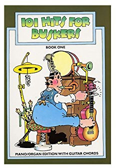 101 Hits For Buskers - Book 1. Sheet Music for Melody Line, Lyrics & Chords(with Chord Symbols)