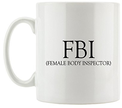 Pixxprint F.B.I. - Female Body Inspector Tasse, ca. 300ml Fassungsvermögen, Keramik Weiß, Spülmaschinenfest