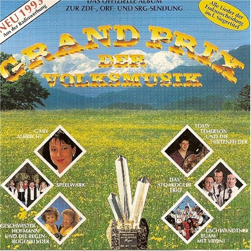Grand Prix der Volksmusik - Das Offizelle Album zur ZDF-, ORF- und SRG-Sendung 1993