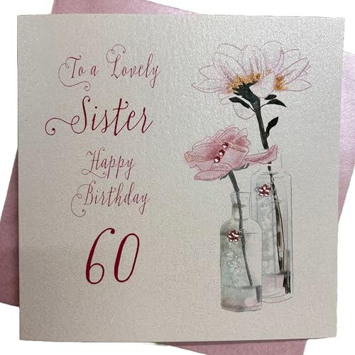 WHITE COTTON CARDS Dandelion, Happy Birthday to a Lovely Sister 60 Handmade 60th Birthday Card, White, bd65-60