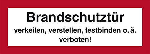 Aufkleber Brandschutztür verkeilen, verstellen, festbinden o.ä. verboten! 105x297mm