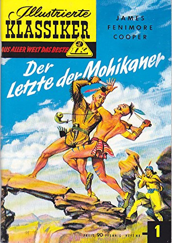 Illustrierte Klassiker Rudl (Hethke-Reprint) Bd. 1, Der letzte Mohikaner (Hethke Softcover)