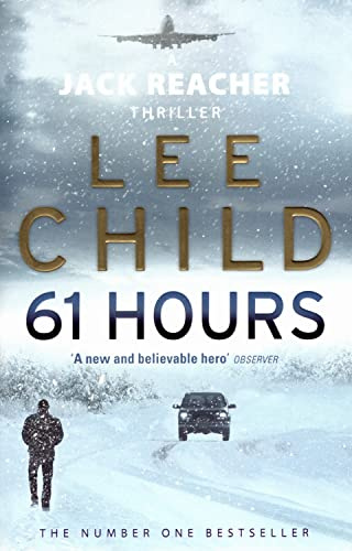 61 Hours [Paperback] by Child, Lee ( Author )