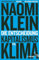 Die Entscheidung: Kapitalismus vs. Klima